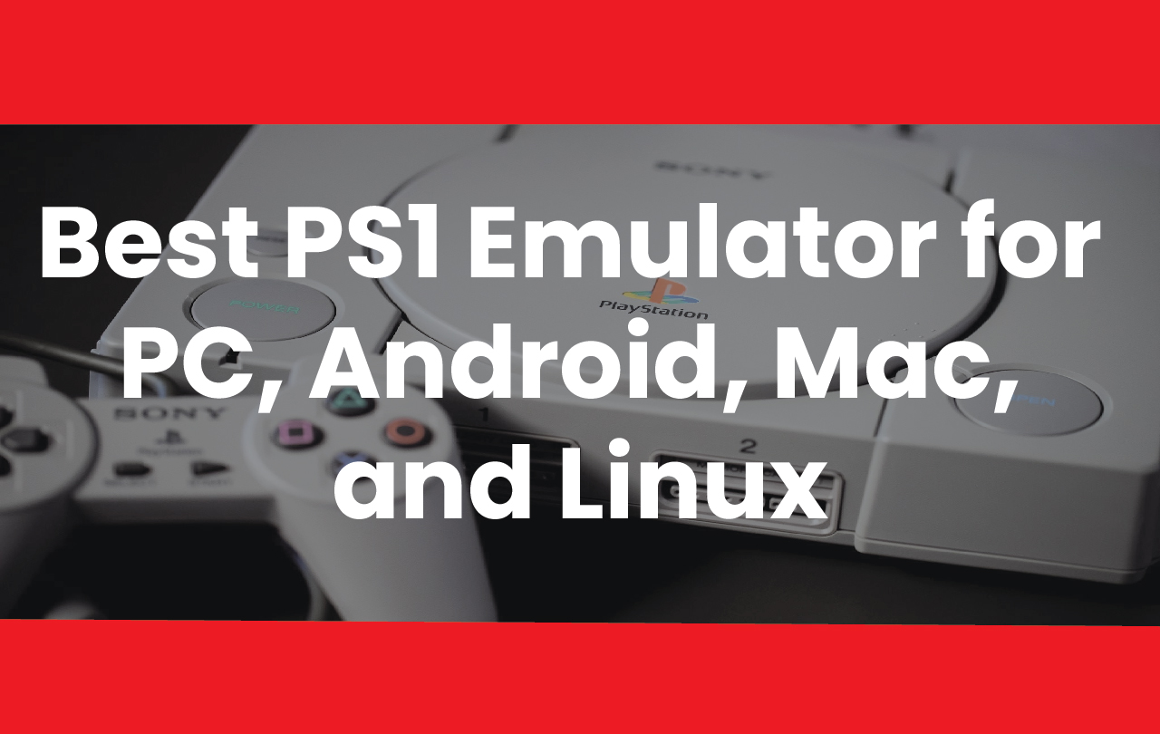 top ps1 emulator for mac